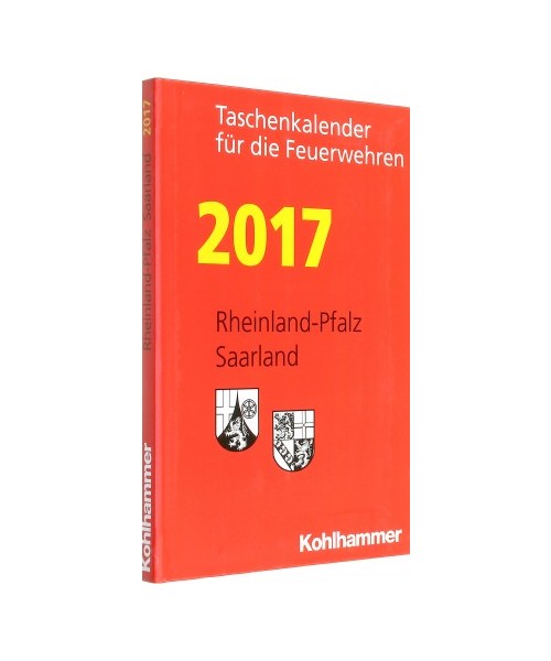 Taschenkalender für die Feuerwehren 2017 / Rheinland-Pfalz, Saarland