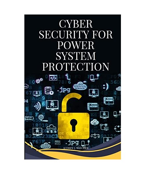 Cybersecurity for power system protection
