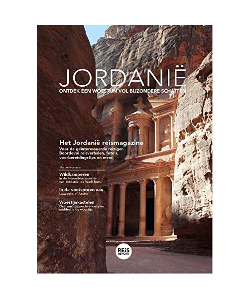 Jordanië: Het luxe Jordanië reisgids magazine boordevol reisverhalen, bezienswaardigheden en handige tips (REiSREPORT reisgids magazines)