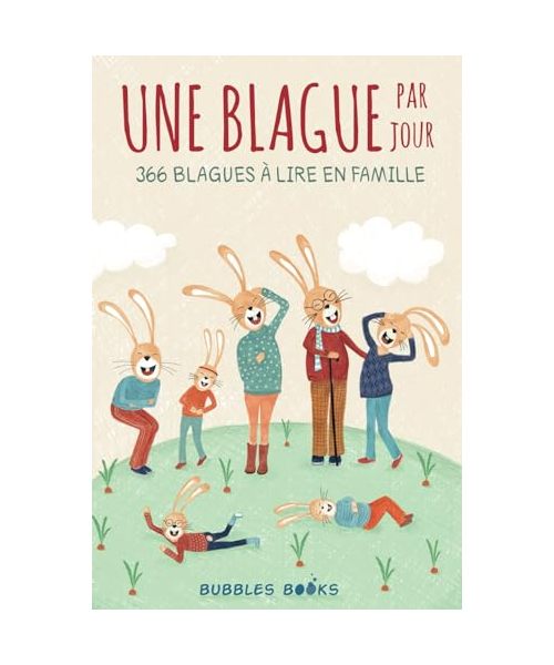 Une Blague Par Jour: 366 blagues à lire en famille | Livre de blagues pour les enfants de 8 à 12 ans.