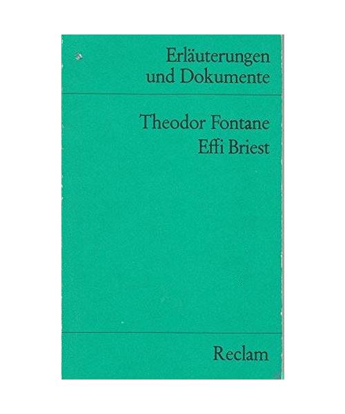Effi Briest. Erläuterungen und Dokumente