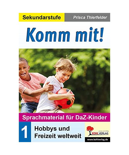 Komm mit! - Sprachmaterial für DaZ-Kinder