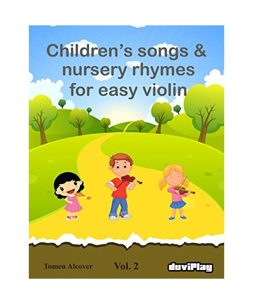Children's songs & nursery rhymes for easy violin. Vol 2.