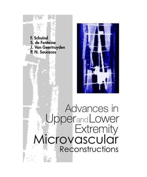 Advances in Upper and Lower Extremity Microvascular Reconstructions