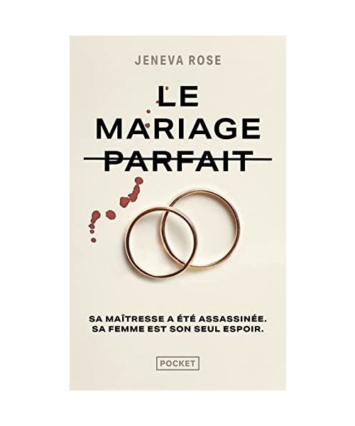 Le Mariage parfait