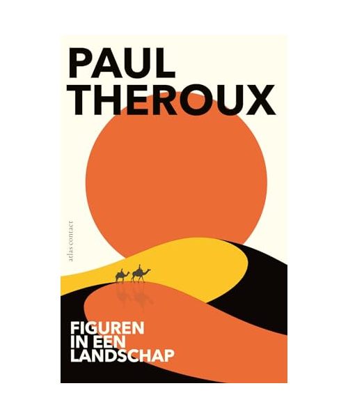 Figuren in een landschap: mensen en plekken : essays : 2001-2016