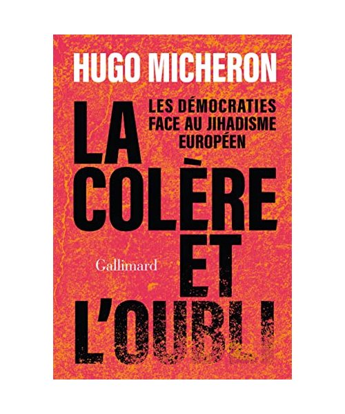 Histoire du Jihadisme Europeen, 1989-2022: Les démocraties face au jihadisme européen