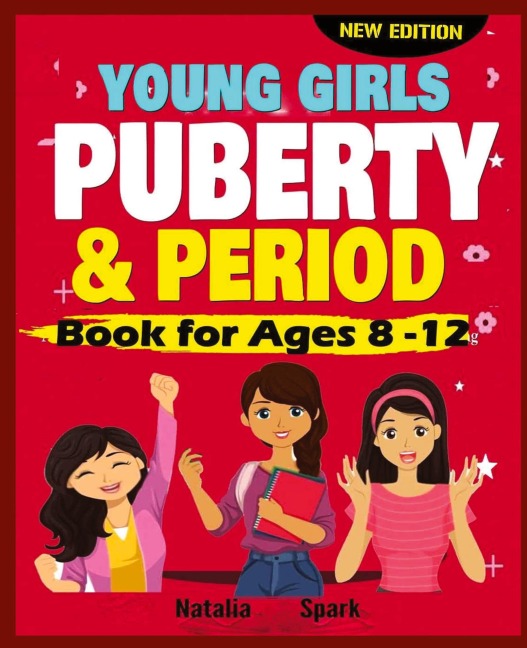 Young Girls Puberty and Period Book for Ages 8-12 years New Edition