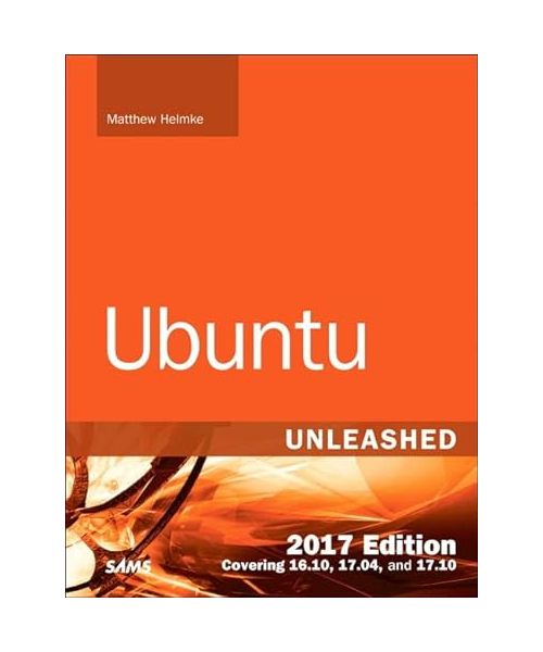 Ubuntu Unleashed 2017 Edition (Includes Content Update Program)