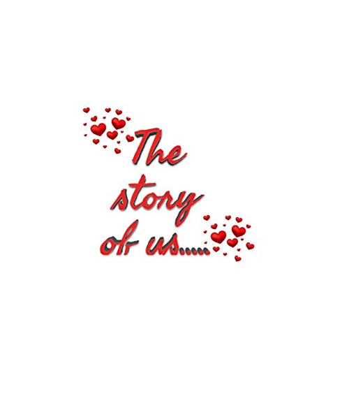 Valentine's the story of us blank journal