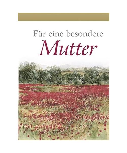 Für eine besondere Mutter