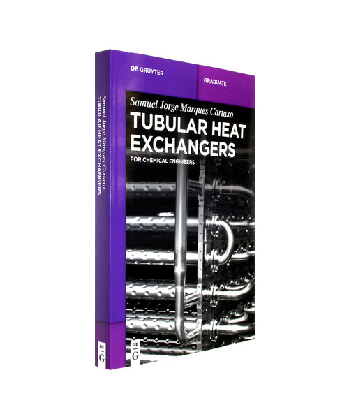 Tubular Heat Exchangers: for Chemical Engineers (De Gruyter Textbook)