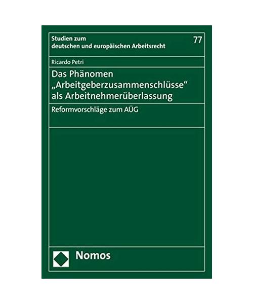Das Phänomen "Arbeitgeberzusammenschlüsse" als Arbeitnehmerüberlassung
