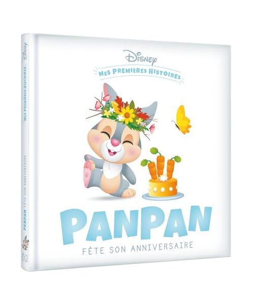 DISNEY - Mes Premières Histoires - Panpan fête son anniversaire