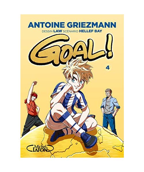 Goal ! - Nouvelle édition - Tome 4