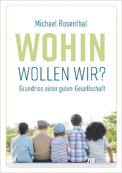 Wohin wollen wir?