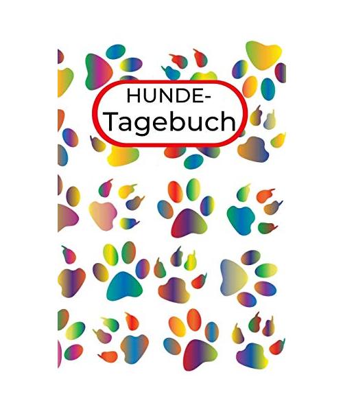 Hunde-Tagebuch: Tagebuch für Dich und Deinen Hund , A5, mit Zusatzseiten für Foto, Pfotenabdruck und Beschreibung des liebsten Vierbeiners, tolle Geschenkidee für alle Hundebesitzer dieser Rasse