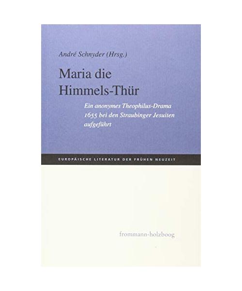Maria Die Himmels-Thür