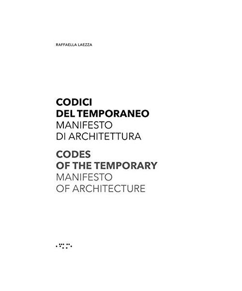 Codes of the Temporary: Manifesto of Architecture