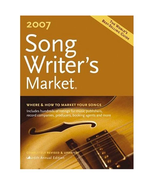 2007 Songwriter's Market