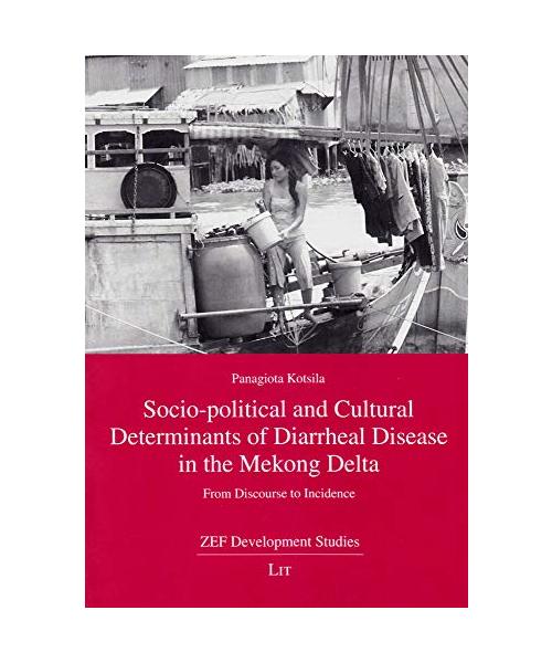 Socio-political and Cultural Determinants of Diarrheal Disease in the Mekong Delta