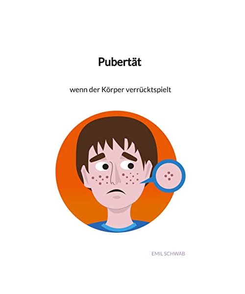 Pubertät - wenn der Körper verrücktspielt