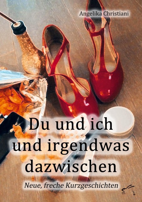 Du und ich und irgendwas dazwischen