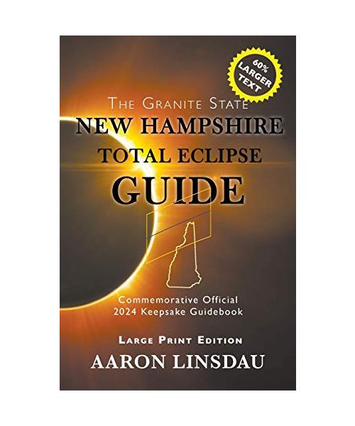 New Hampshire Total Eclipse Guide (LARGE PRINT)