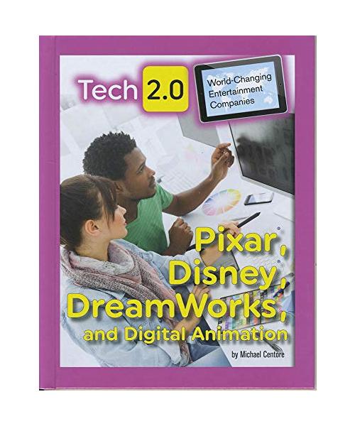 Pixar, Disney, DreamWorks and Digital Animation