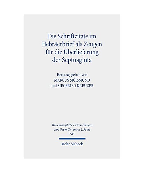 Die Schriftzitate im Hebräerbrief als Zeugen für die Überlieferung der Septuaginta