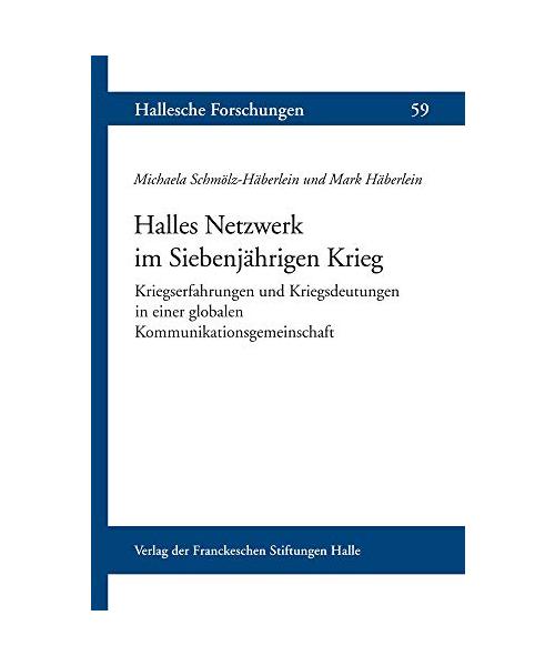 Halles Netzwerk im Siebenjährigen Krieg