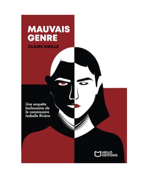 Mauvais genre - Une enquête toulousaine de la commissaire Isabelle Rivière