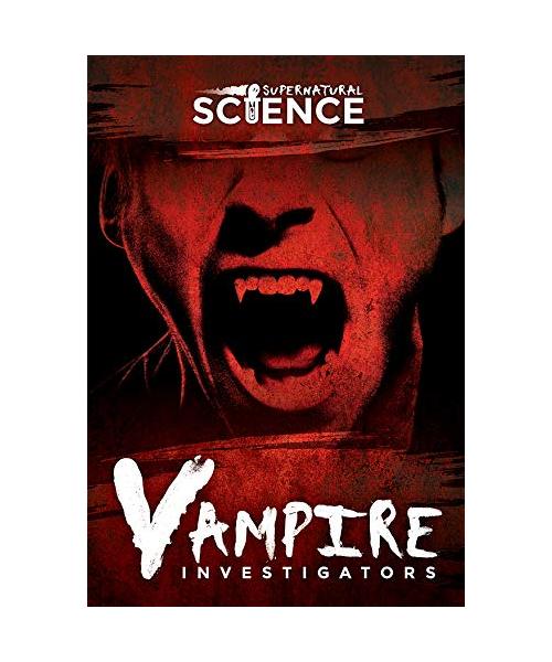 Vampire Investigators (Supernatural Science)