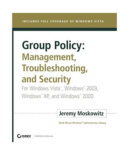 Group Policy: Management, Troubleshooting, and Security
