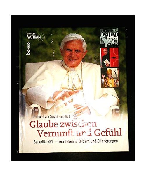 Glaube zwischen Vernunft und Gefühl