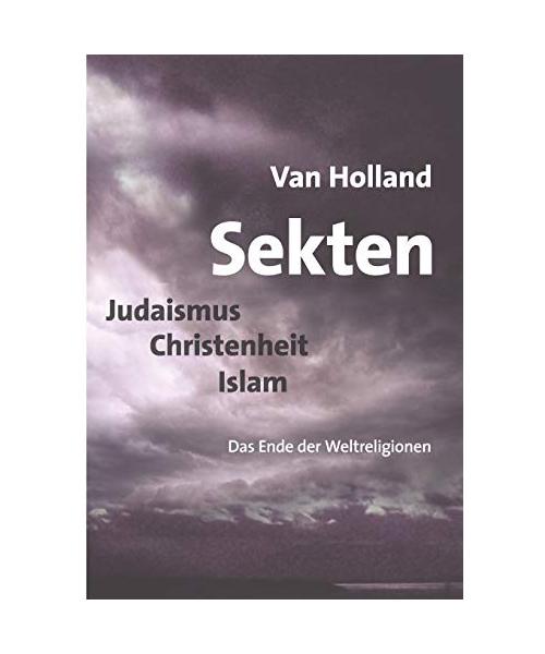 Sekten. Judaismus - Christenheit - Islam