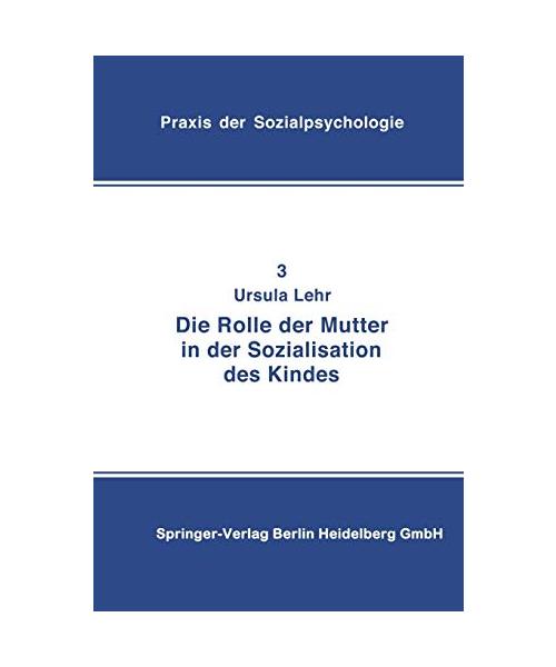 Die Rolle der Mutter in der Sozialisation des Kindes