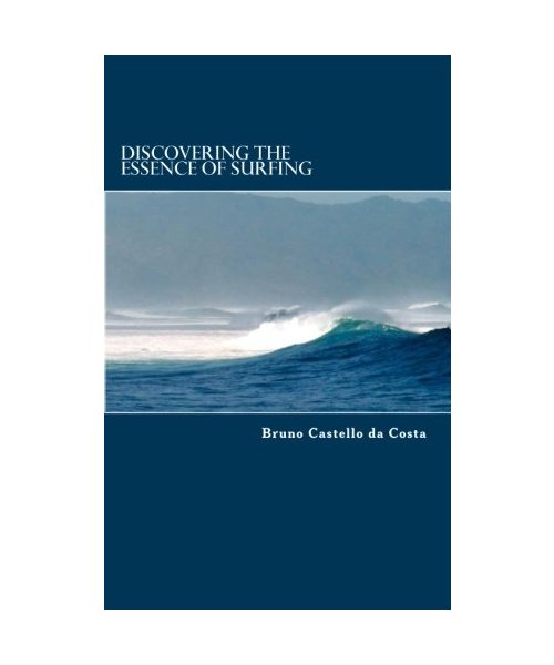 Discovering the Essence of Surfing