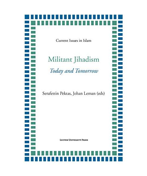 Militant Jihadism: Today and Tomorrow