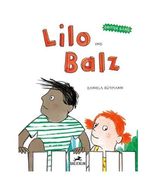 Lilo und Balz: Band 3 (Baeschlin Kindercomic)