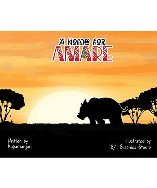 A Home For Amare: A wildlife conservation book
