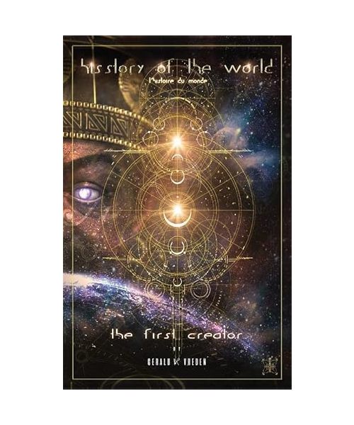 His Story of the World, L'Histoire du Monde: The First Creator