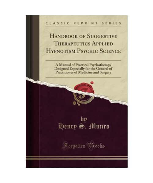 Handbook of Suggestive Therapeutics Applied Hypnotism Psychic Science