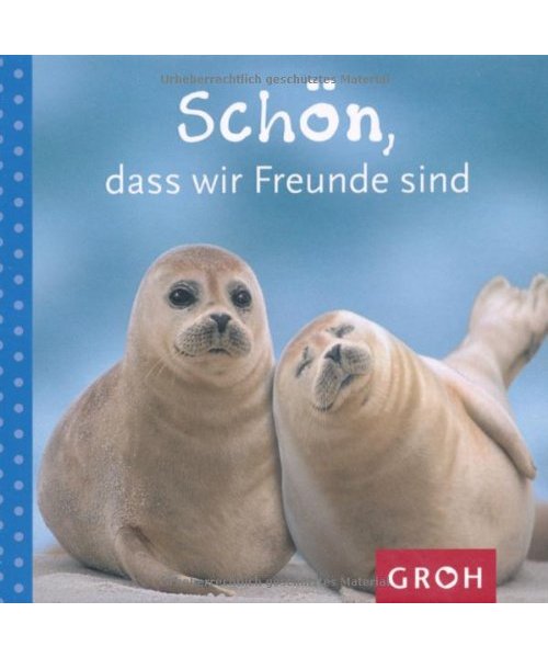 Schön, dass wir Freunde sind