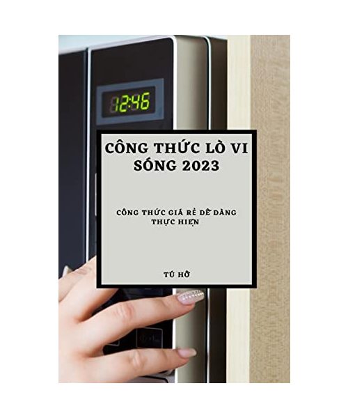 Công ThỨc LÒ VI Sóng 2023: Công ThỨc Giá RẺ DỄ Dàng ThỰc HiỆn
