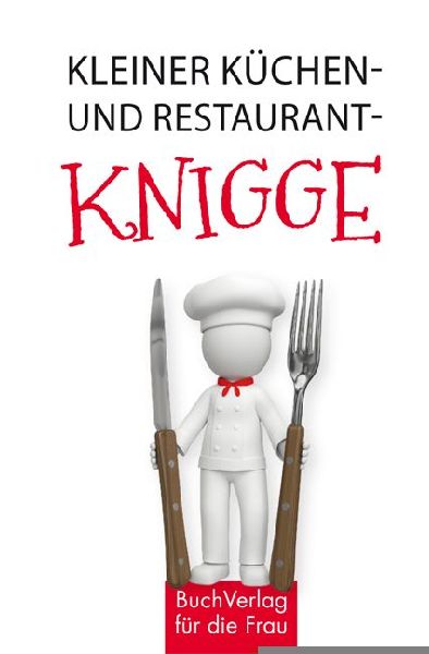Kleiner Küchen- und Restaurantknigge