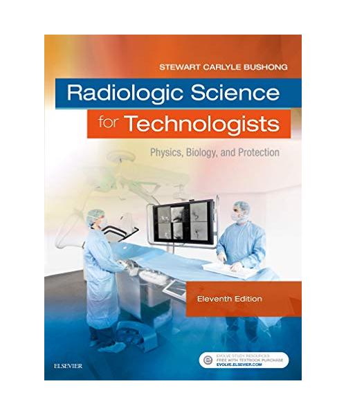 Radiologic Science for Technologists