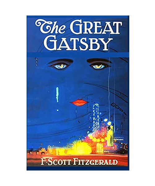 The Great Gatsby: The Original 1925 Edition (A F. Scott Fitzgerald Classic Novel)