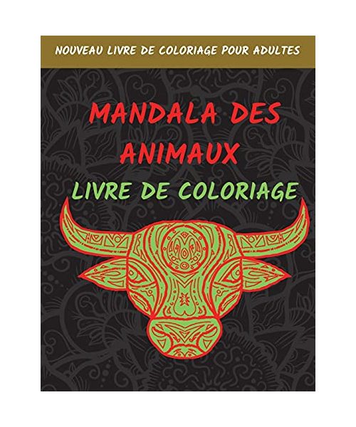 Livre De Coloriage Mandala Des Animaux: Dessins d'animaux anti-stress, livre de coloriage pour adultes