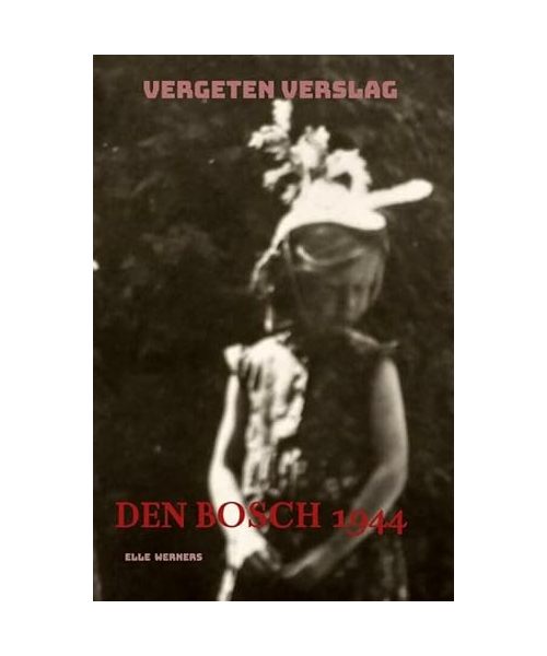 SCHEMERTIJD: oorlogsverslag van mijn vader
